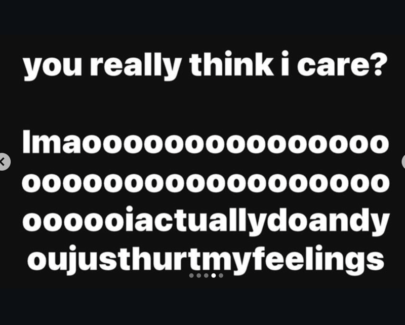 you really think i care? Imaooooooo00000000 000000000000000000 oooooiactuallydoandy oujusthurtmyfeelings