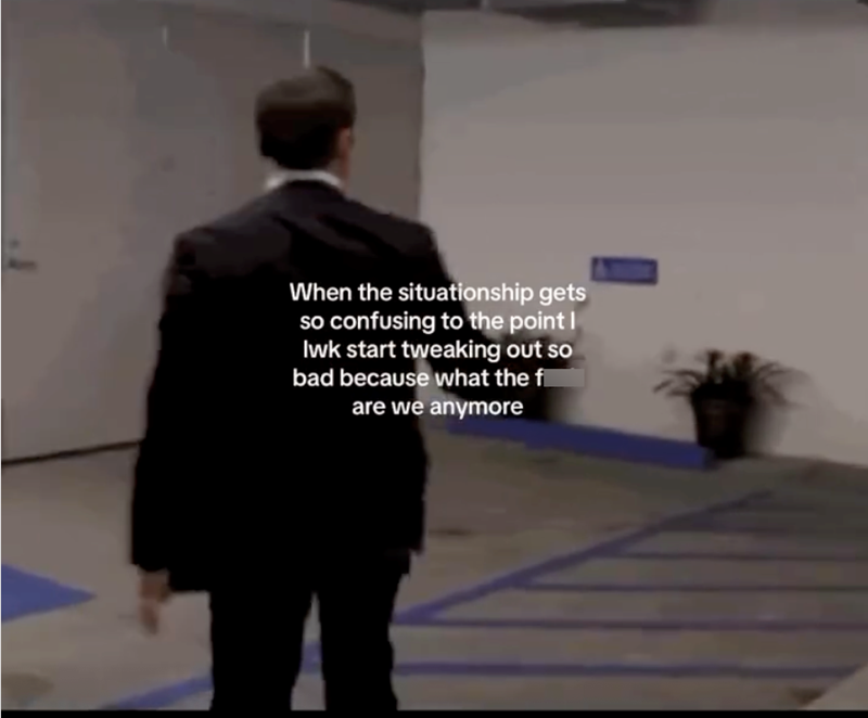 When the situationship gets so confusing to the point I lwk start tweaking out so bad because what the fuck are we anymore