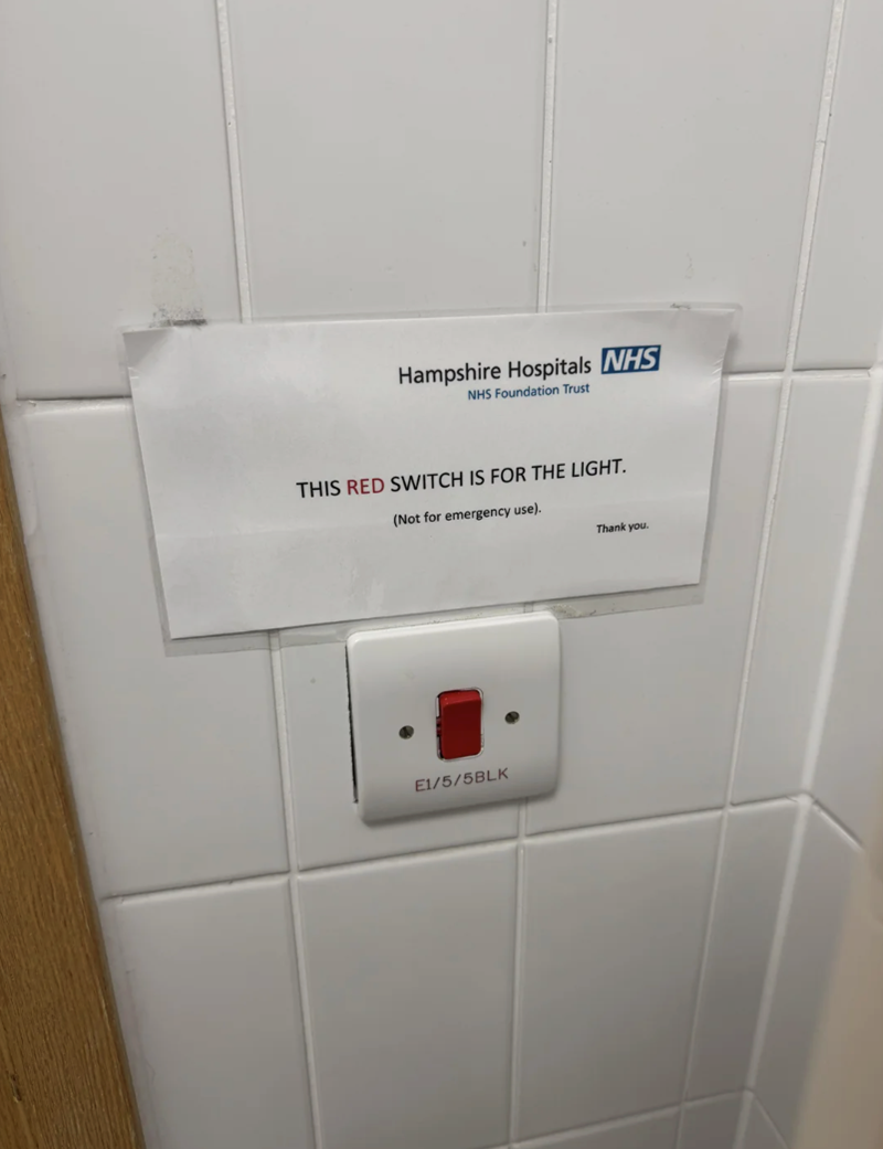Hampshire Hospitals NHS NHS Foundation Trust THIS RED SWITCH IS FOR THE LIGHT. (Not for emergency use). E1/5/5BLK Thank you.