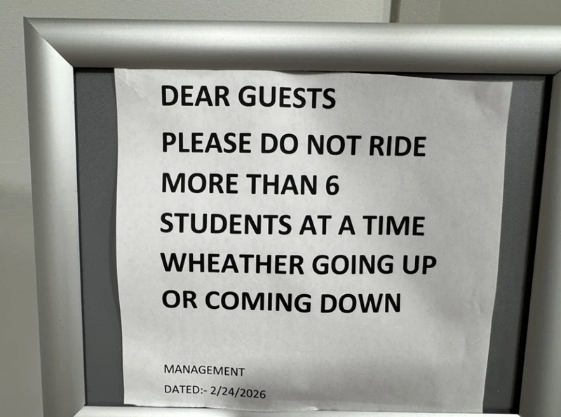 DEAR GUESTS PLEASE DO NOT RIDE MORE THAN 6 STUDENTS AT A TIME WHEATHER GOING UP OR COMING DOWN MANAGEMENT DATED:- 2/24/2026