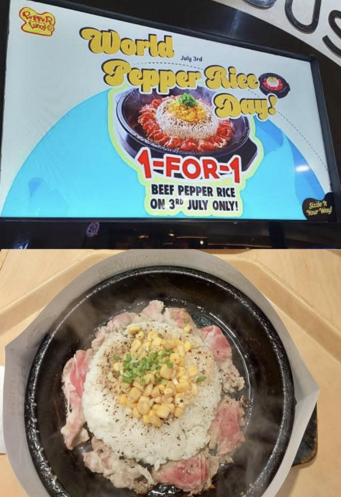 RPPR whos World July 3rd Pepper Rice Days 1-FOR-1 BEEF PEPPER RICE ON 3RD JULY ONLY! Sizzle t Your Way!