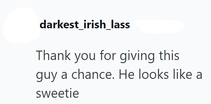 darkest_irish_lass Thank you for giving this guy a chance. He looks like a sweetie