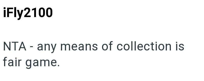 iFly2100 NTA any means of collection is - fair game.