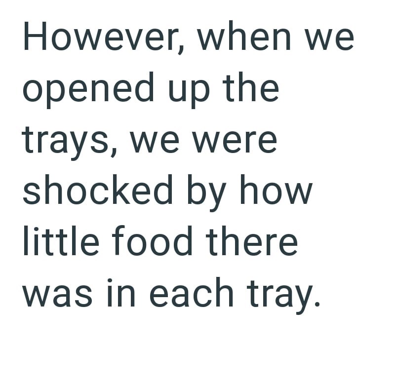 However, when we opened up the trays, we were shocked by how little food there was in each tray.