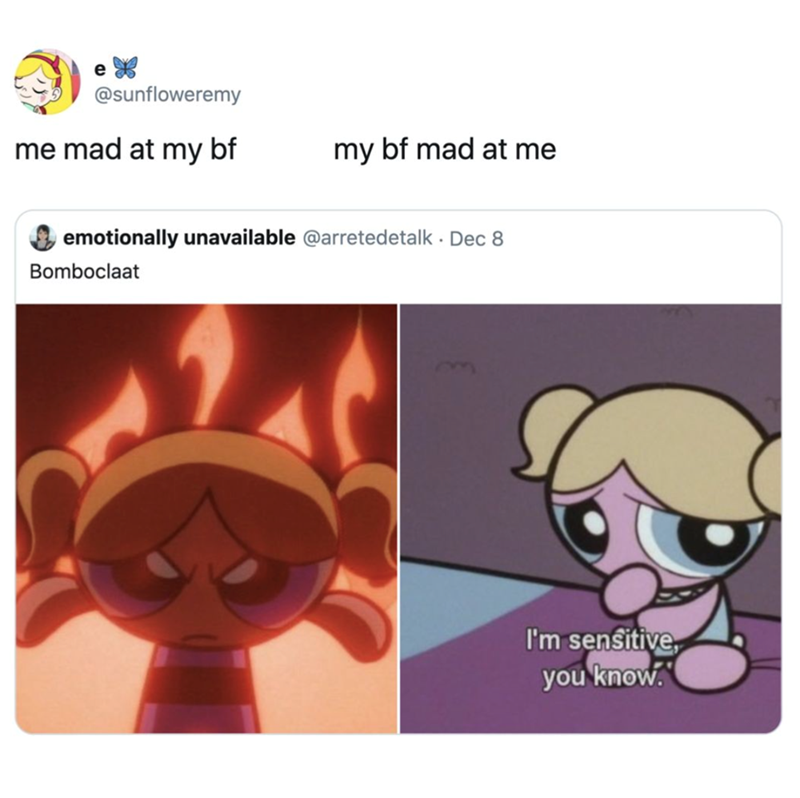 ex @sunfloweremy me mad at my bf my bf mad at me emotionally unavailable @arretedetalk. Dec 8 Bomboclaat I'm sensitive, you know.