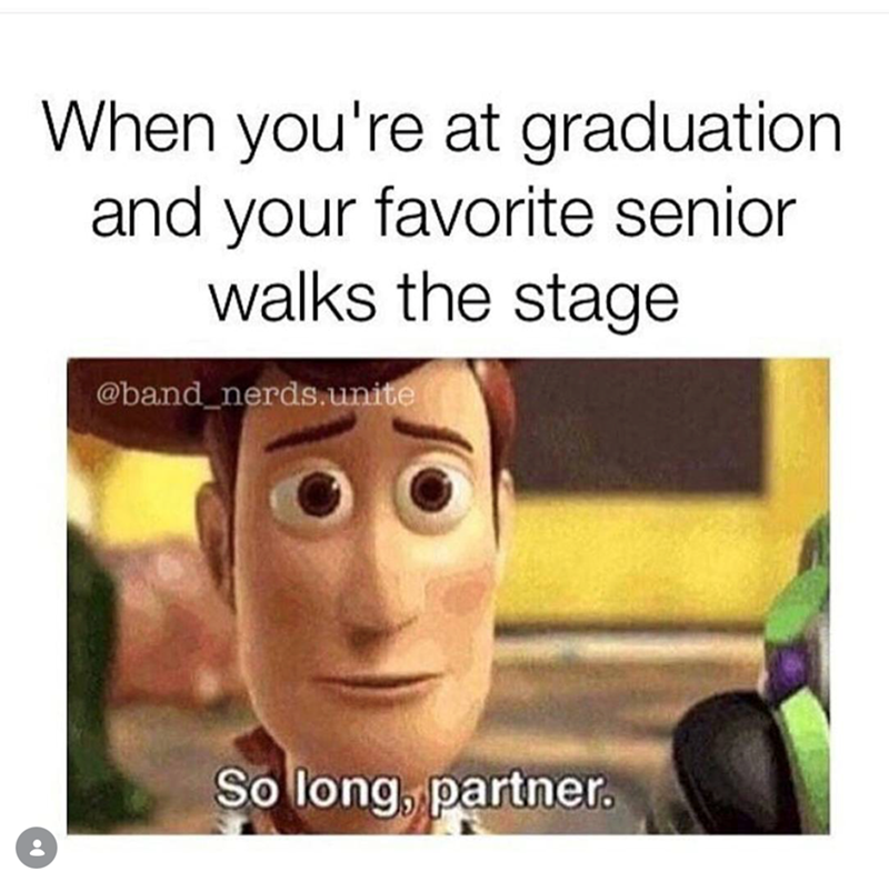 When you're at graduation. and your favorite senior walks the stage @band_nerds.unite So long, partner.