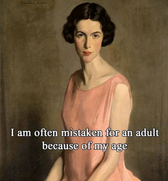 I am often mistaken for an adult because of my age