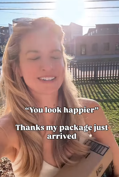 "You look happier" Thanks my package just arrived 5.2