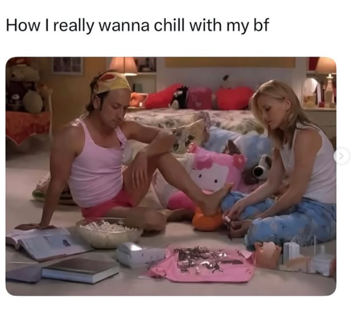 How I really wanna chill with my bf
