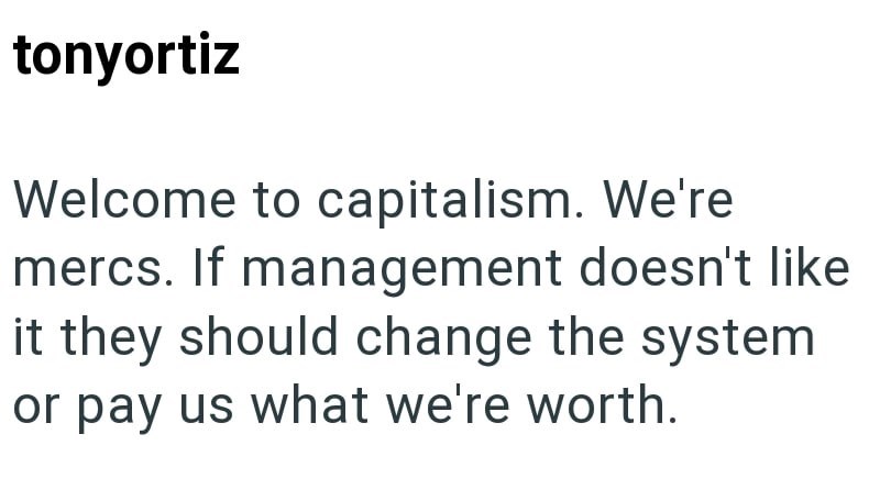 tonyortiz Welcome to capitalism. We're mercs. If management doesn't like it they should change the system or pay us what we're worth.