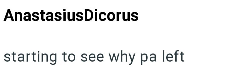 AnastasiusDicorus starting to see why pa left