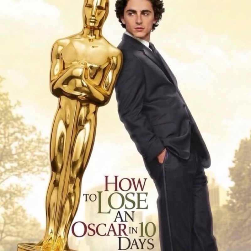 HOW TO LOSE AN OSCARIN 10 DAYS