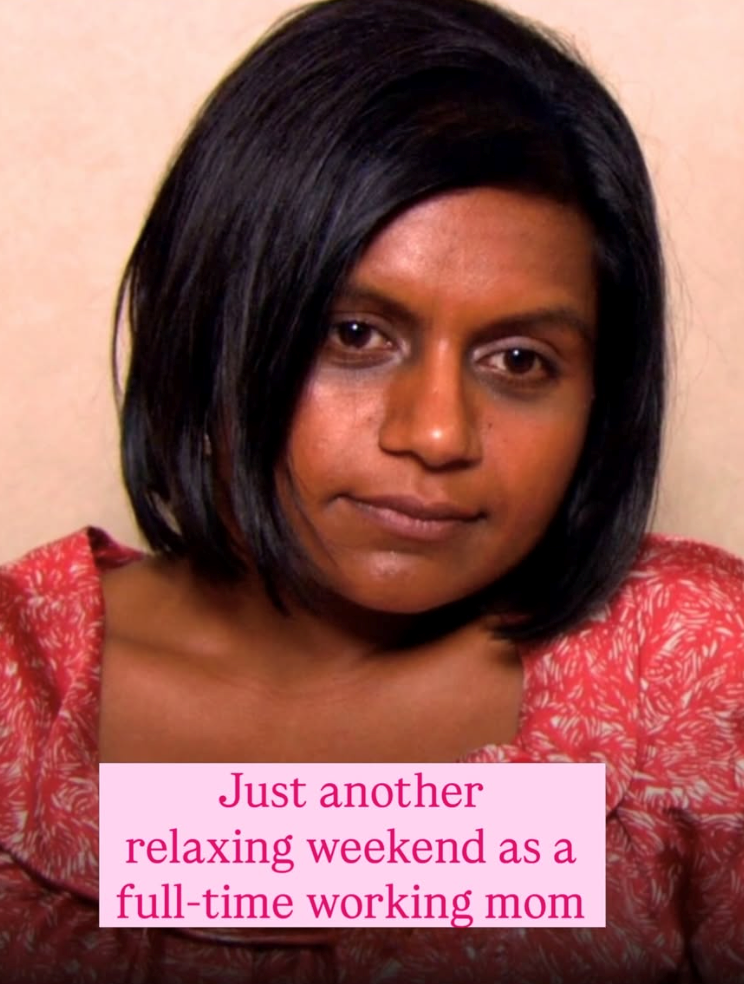 Just another relaxing weekend as a full-time working mom