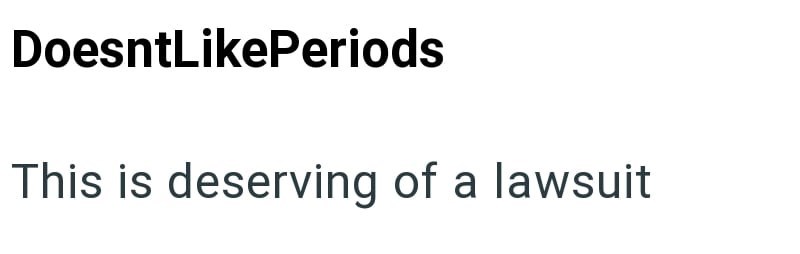 DoesntLikePeriods This is deserving of a lawsuit