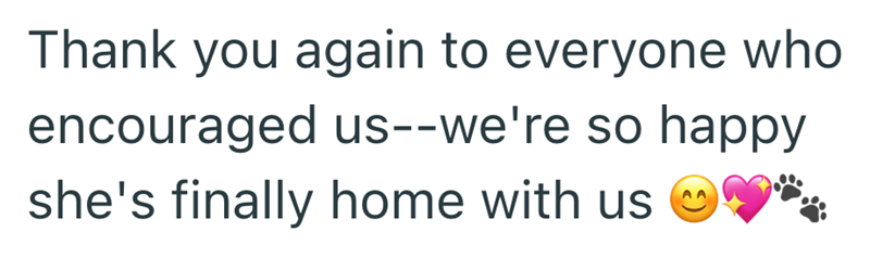 Thank you again to everyone who encouraged us--we're so happy she's finally home with us