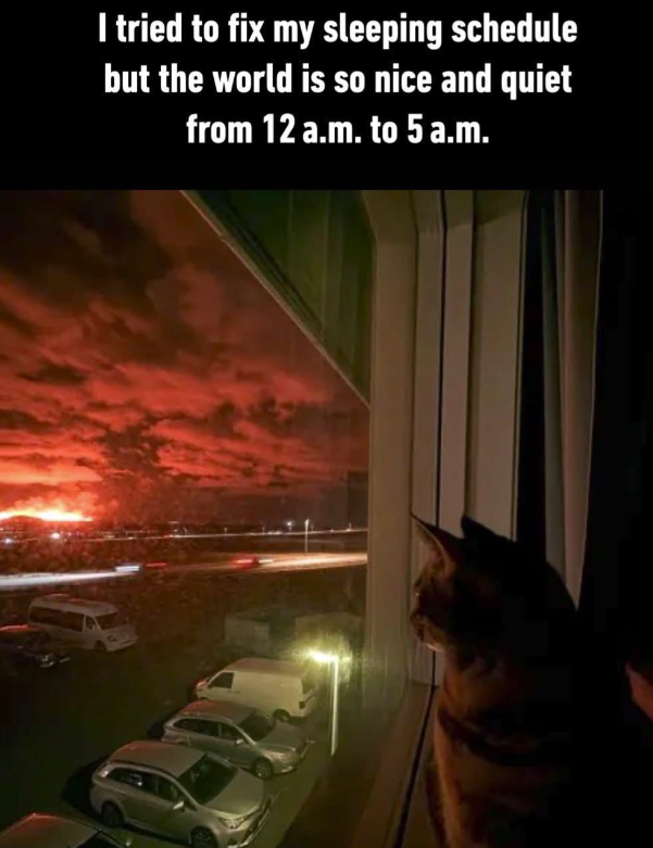 I tried to fix my sleeping schedule but the world is so nice and quiet from 12 a.m. to 5 a.m.