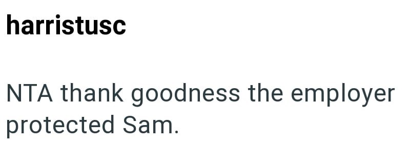 harristusc NTA thank goodness the employer protected Sam.