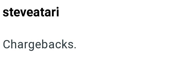 steveatari Chargebacks.