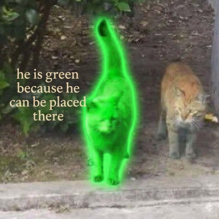 he is green because he can be placed there