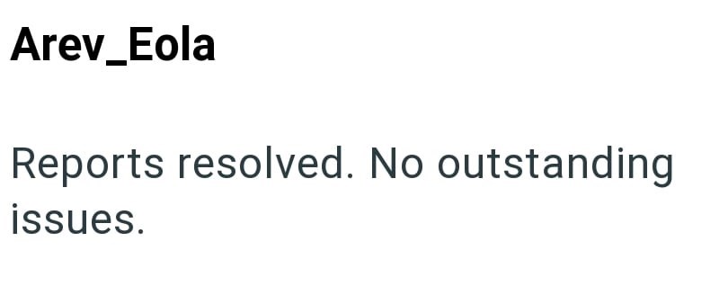 Arev_Eola Reports resolved. No outstanding issues.