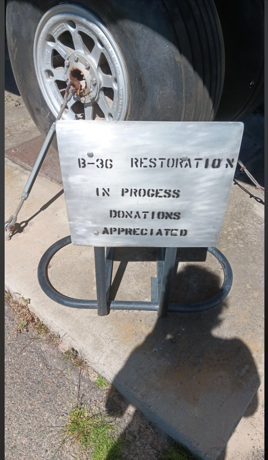 B-36 RESTORATION IN PROGESS DONATIONS APPRECIATED