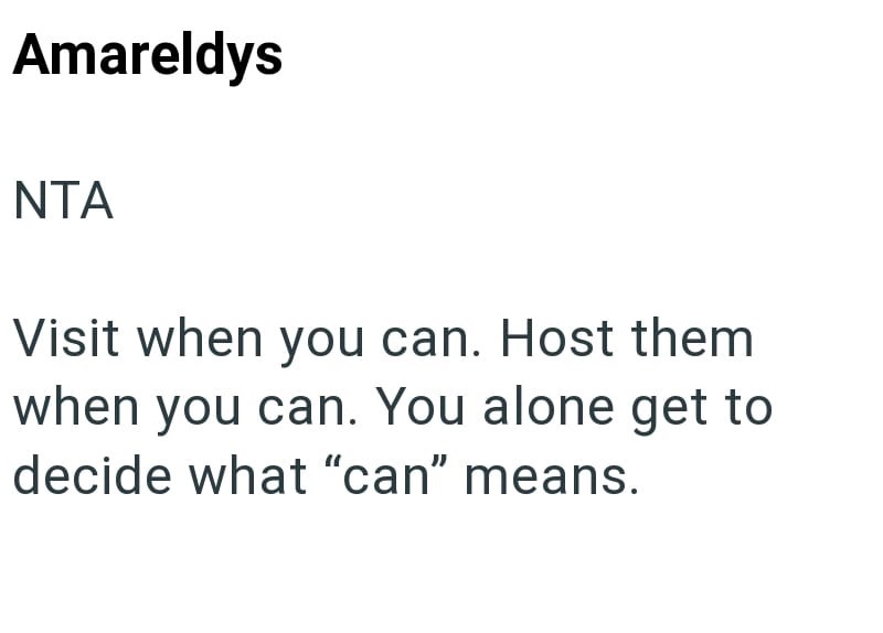 Amareldys NTA Visit when you can. Host them when you can. You alone get to decide what "can" means.