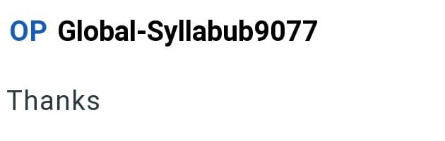 OP Global-Syllabub9077 Thanks