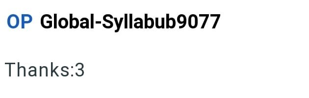 OP Global-Syllabub9077 Thanks:3