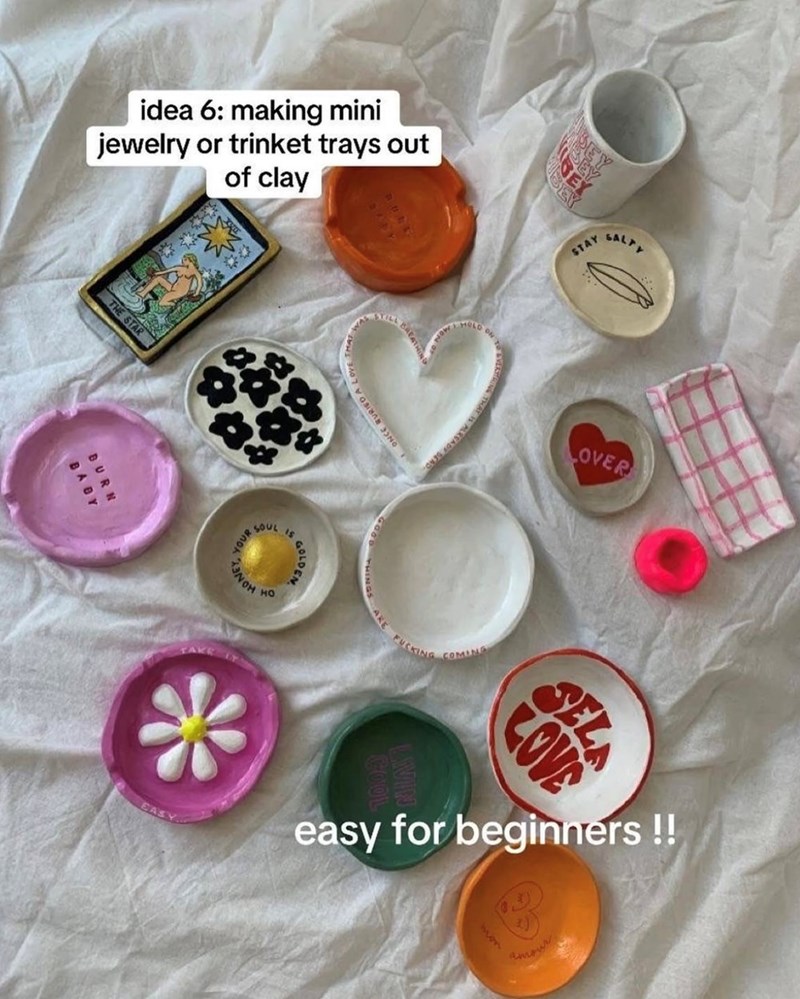 idea 6: making mini jewelry or trinket trays out of clay YOUR SOUL HONEY HO IS CKING COMING BEY STAY SALTY OVER SELA 3002 EASY easy for beginners!! 324
