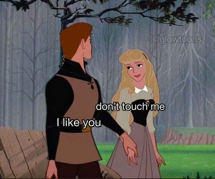 @glowtoons don't touch me I like you