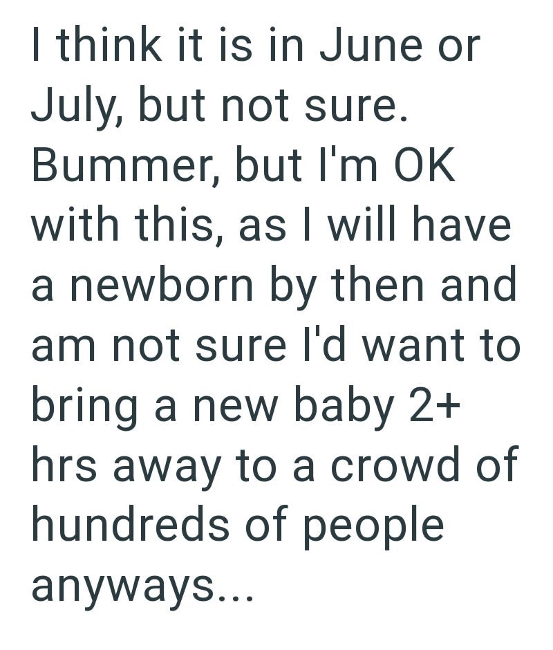 I think it is in June or July, but not sure. Bummer, but I'm OK with this, as I will have a newborn by then and am not sure I'd want to bring a new baby 2+ hrs away to a crowd of hundreds of people anyways...