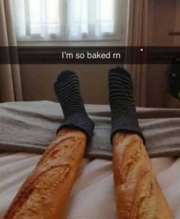 I'm so baked rn