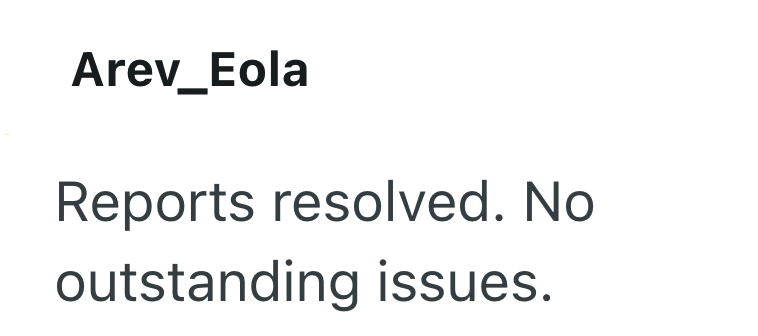 Arev_Eola Reports resolved. No. outstanding issues.