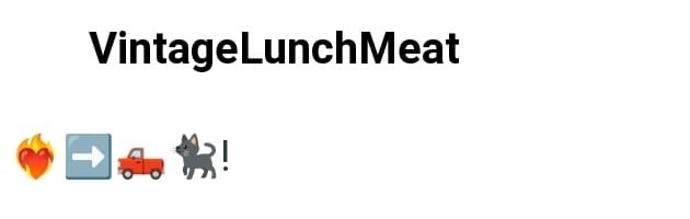 VintageLunch Meat -> 賽!