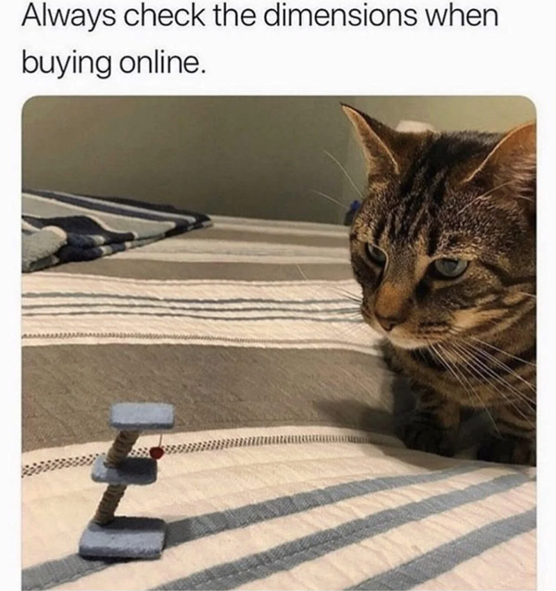 Always check the dimensions when buying online.