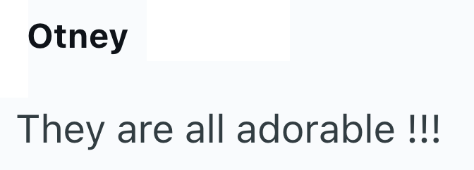 Otney They are all adorable!!!