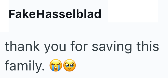FakeHasselblad thank you for saving this family.