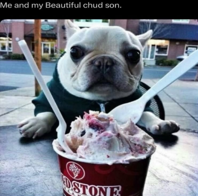 Me and my Beautiful chud son. STONE