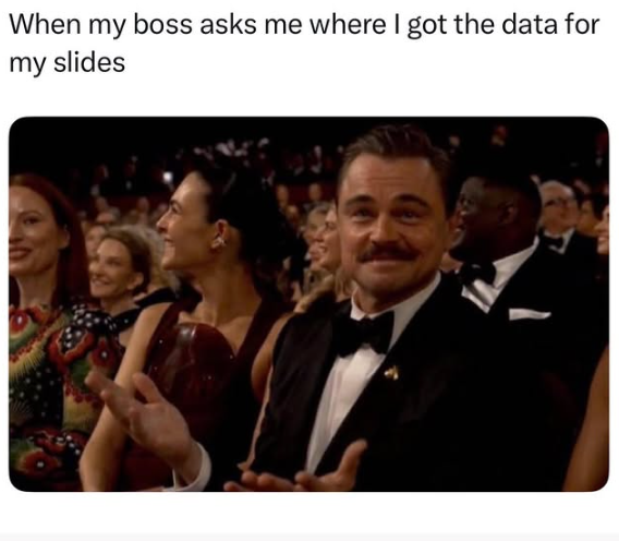 When my boss asks me where I got the data for my slides