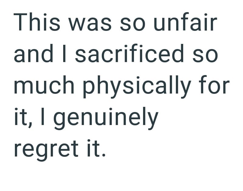 This was so unfair and I sacrificed so much physically for it, I genuinely regret it.