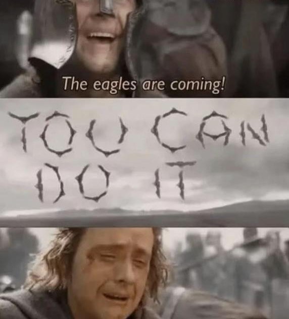 The eagles are coming! YOU CAN DO 00 IT