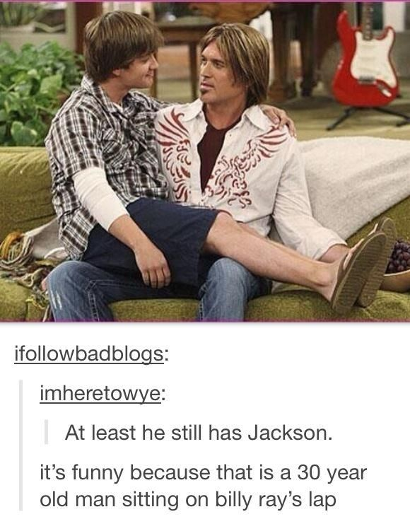 ifollowbadblogs: imheretowye: | At least he still has Jackson. it's funny because that is a 30 year old man sitting on billy ray's lap