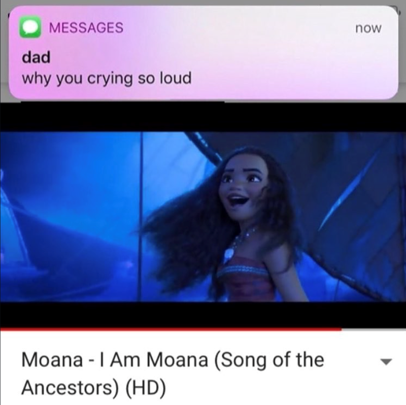 dad MESSAGES why you crying so loud Moana - I Am Moana (Song of the Ancestors) (HD) now