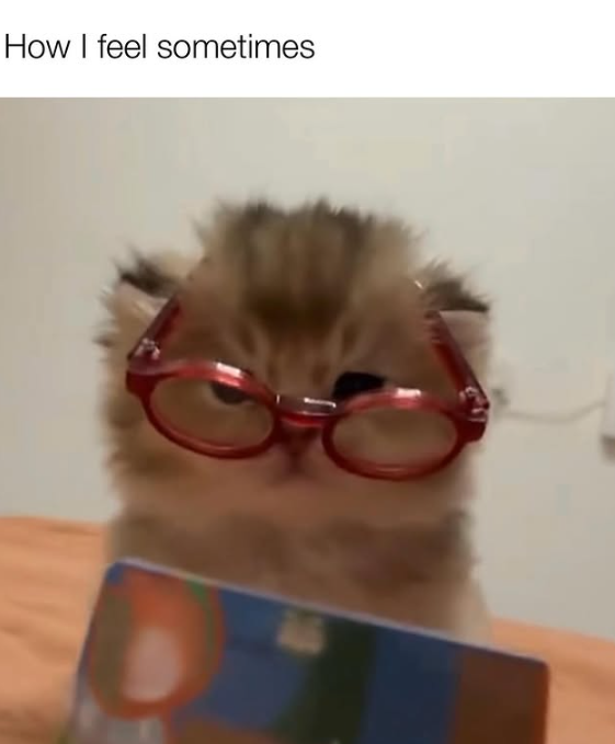 How I feel sometimes