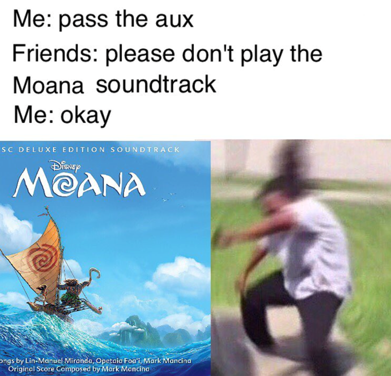 Me: pass the aux Friends: please don't play the Moana soundtrack Me: okay SC DELUXE EDITION SOUNDTRACK DISNEY MOANA ongs by Lin-Manuel Miranda, Opetaia Foa'i, Mark Mancina Original Score Composed by Mark Mancina