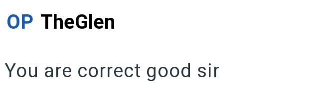 OP TheGlen You are correct good sir