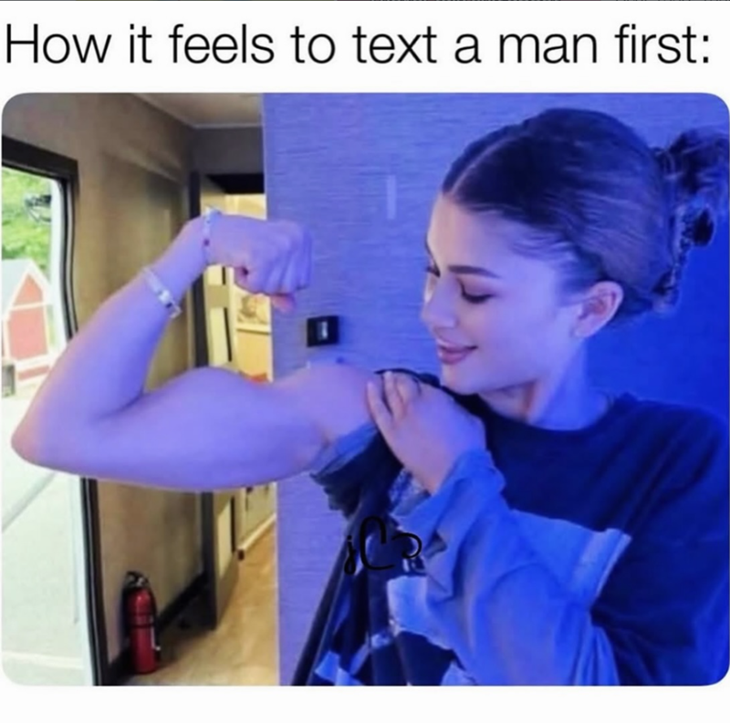 How it feels to text a man first: