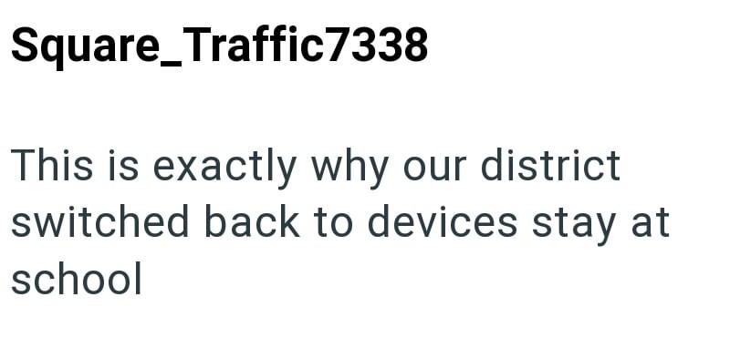 Square_Traffic 7338 This is exactly why our district switched back to devices stay at school