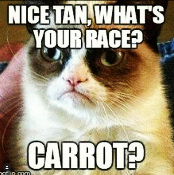 NICE TAN, WHAT'S YOUR RACE? aflip.com CARROT?