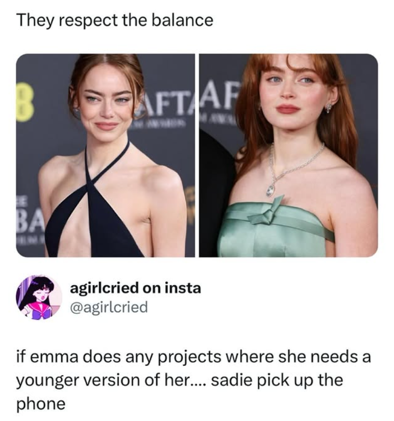 They respect the balance B BA AFTAF agirlcried on insta @agirlcried if emma does any projects where she needs a younger version of her.... sadie pick up the phone